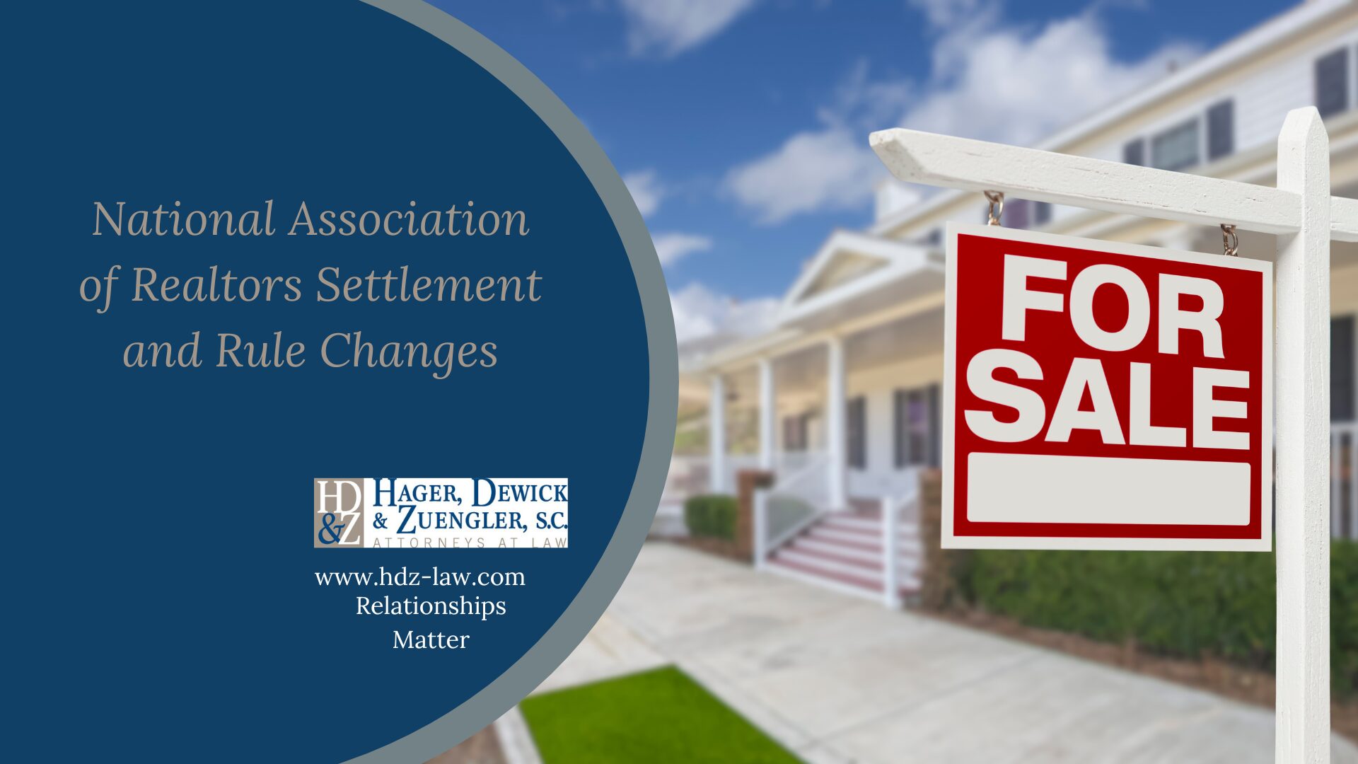 National Association of Realtors Settlement and Rule Changes